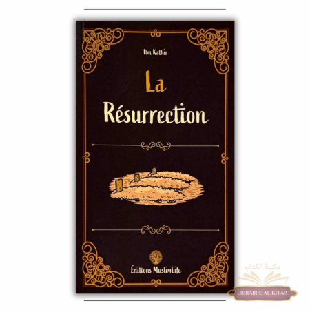 La Résurrection - Ibn Kathir