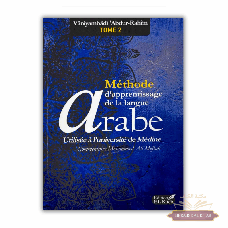 Méthode de Médine - Arabe - Tome 2 - El Kiteb