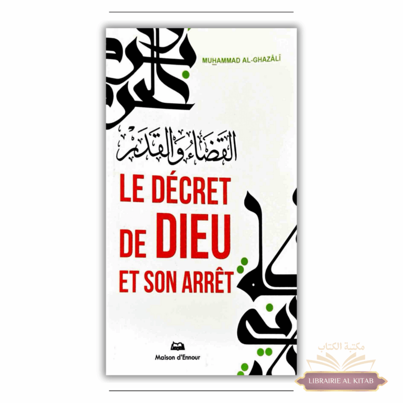 Le Décret De Dieu Et Son Arrêt