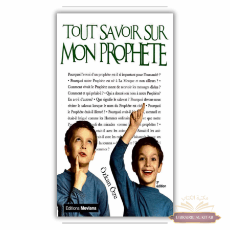 Tout savoir sur mon Prophète (Tome n° 3) - Özkan Öze - Mevlana