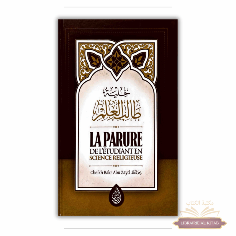 La parure de l'étudiant en science religieuse - Daoud Abou Soumaya - Ibn Badis