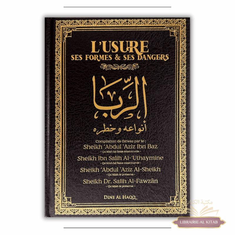 L'Usure (Riba) - Ses formes & Ses dangers - Dine Al Haqq