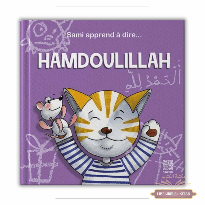 Sami apprend à dire Hamdoulillah - Tawhid