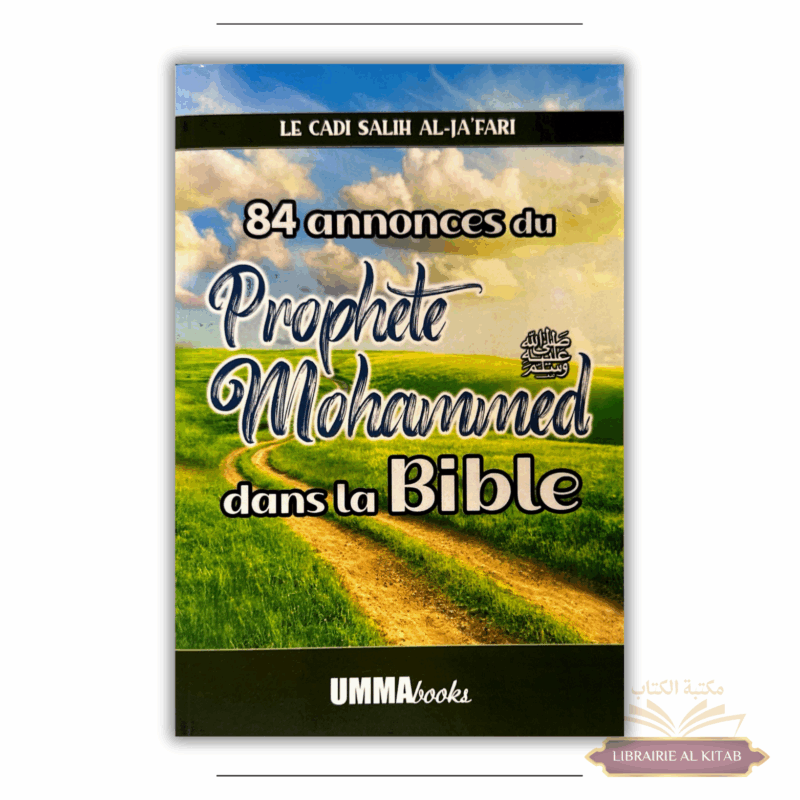 84 annonces du prophète Mohammed dans la Bible - UmmaBooks
