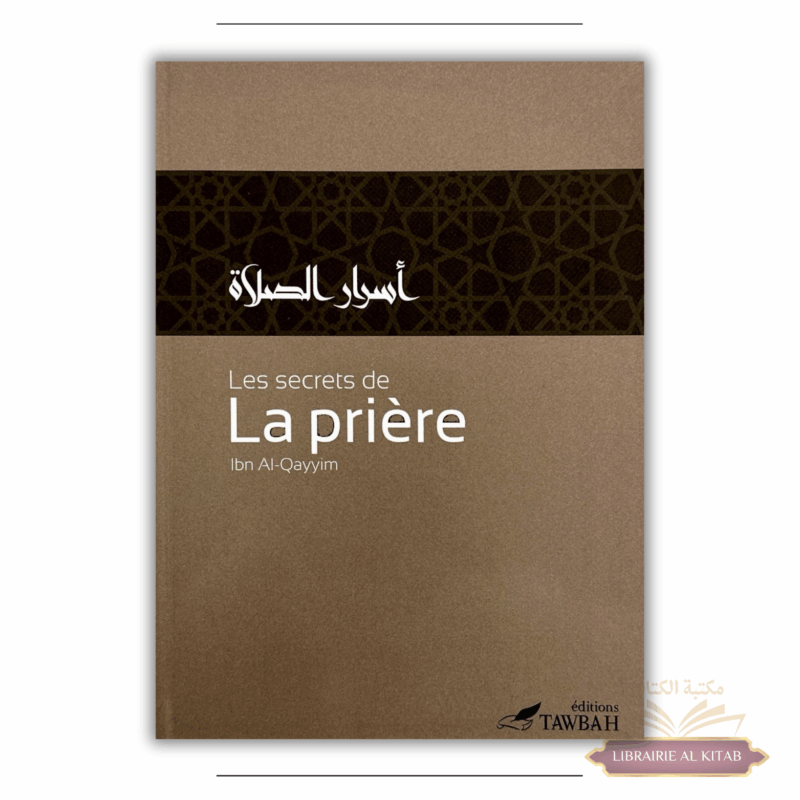 Les secrets de la prière - Ibn Qayyim - Tawbah
