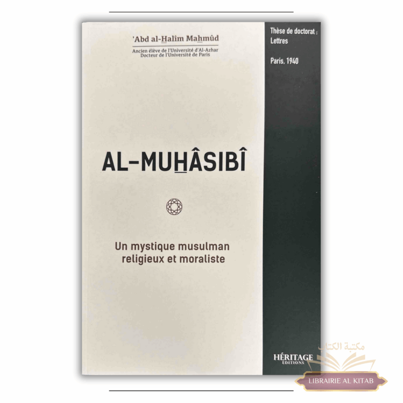 Al-Muhasibi : un mystique musulman religieux et moraliste - Héritage