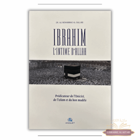 Ibrahim L'intime D'Allah - Dr Ali Mohammad Al-Sallabi - Asalet