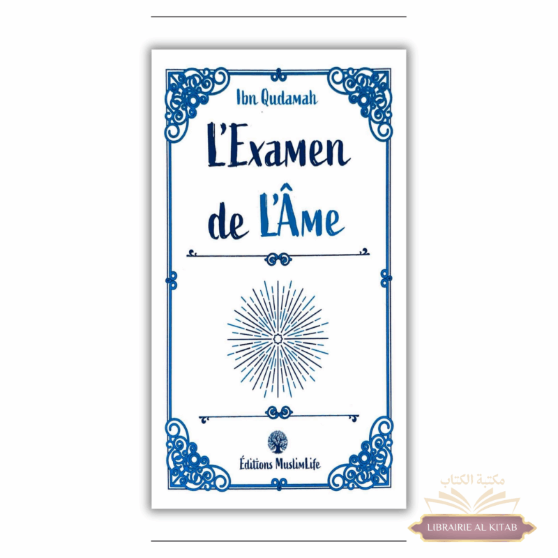 L'Examen de l'Âme, d'Ibn Qudamah - MuslimLife