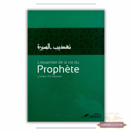 L'essentiel de la vie du Prophète - an Nawawi - Tawbah