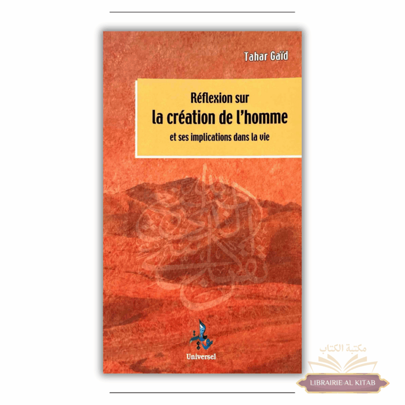 Réflexions sur la Création de l'Homme et ses implications dans la vie - Universel