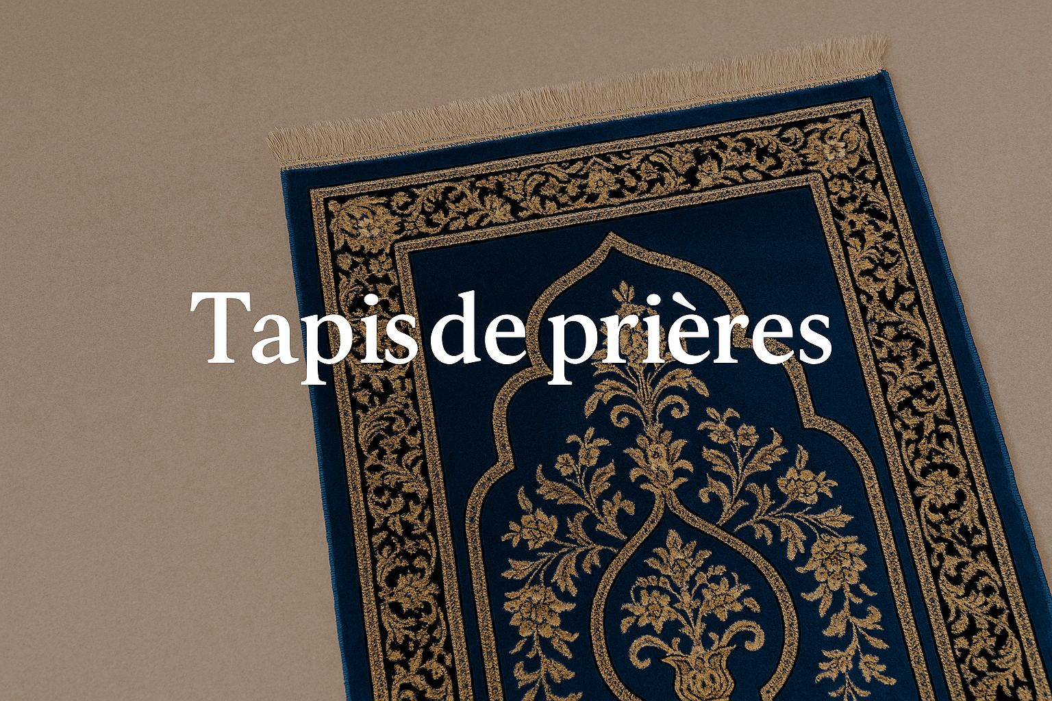 TAPIS DE PRIÈRE