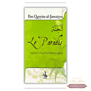 Le Paradis - Ibn al-Qayyim - Universel