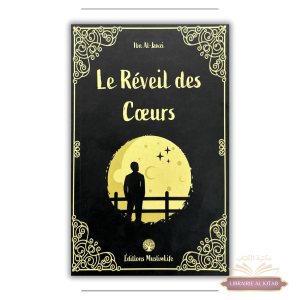 Le Réveil des Cœurs - Ibn Al-Jawzî - Editions MuslimLife