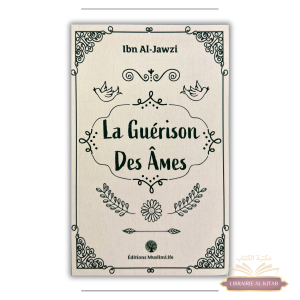 La Guérison des Âmes - Ibn Al Jawzi- MuslimLife
