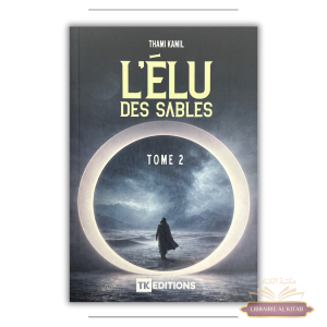 L'élu des sables - Tome 2 - Thami Kamil - TK édition